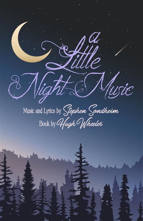 A LITTLE NIGHT MUSIC Music and Lyrics by Stephen Sondheim, Book by Hugh ...