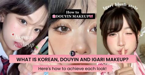 East Asian Makeup Trends: Korean, Douyin and Igari Makeup – What Are ...