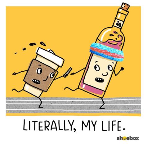 Coffee and wine in a relay race?? Literally, my life. Funny Cartoons from Shoebox | Funny ...