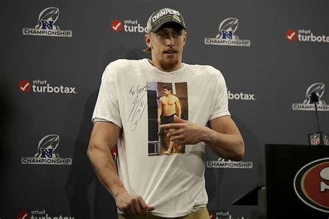 George Kittle wore a shirt with a picture of shirtless Jimmy Garoppolo ...