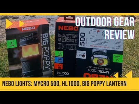 NEBO LIGHTS: Mycro 500+ headlamp, Master series HL1000 headlamp & the Big Poppy lantern ...