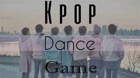 Kpop Dance Game #1 - YouTube