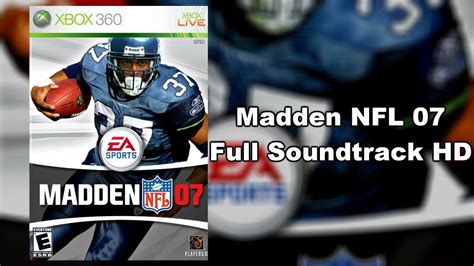 Madden NFL 07 - Full Soundtrack HD - YouTube