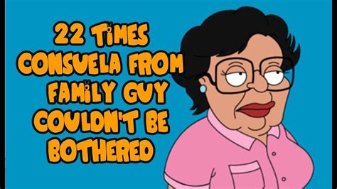 22 Times Consuela Couldn't Be Bothered - YouTube