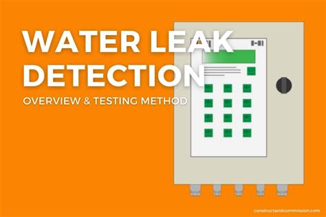 WATER LEAK DETECTION | How It Works And Testing Method ...