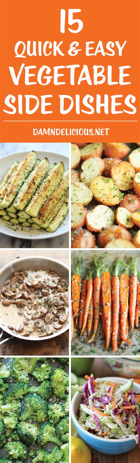 15 Quick and Easy Vegetable Side Dishes - Damn Delicious