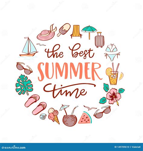 Vector Illustration with Hand Lettering the Best Summer Time and Summer ...