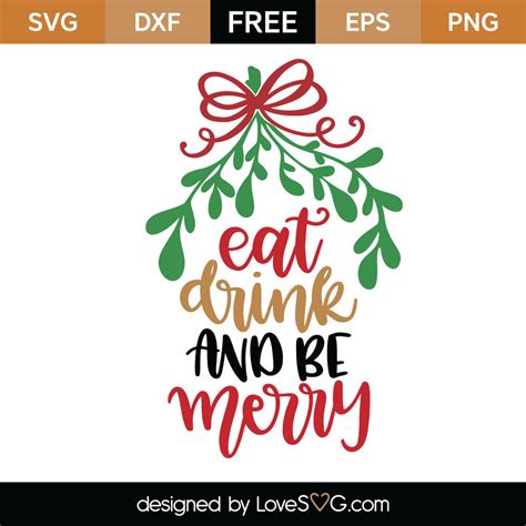 Eat Drink and Be Merry Cutting File - Lovesvg.com