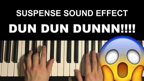 How To Play - Suspense Sound Effect (Piano Tutorial Lesson) | DUN DUN DUNNN! Chords - Chordify