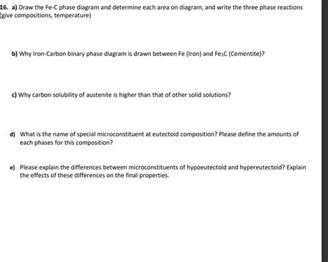 Solved a) ﻿Draw the Fe-C ﻿phase diagram and determine each | Chegg.com