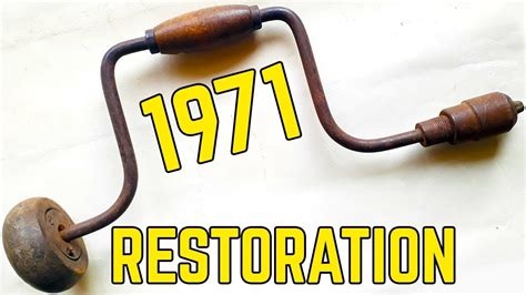 Vintage Rusty Hand Drill Restoration 1971's - YouTube