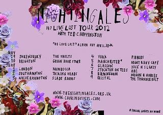 Nightingales - No Love Lost Tour Dates poster 2012 | Flickr