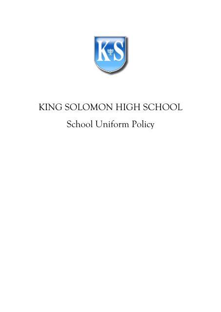 KING SOLOMON HIGH SCHOOL School Uniform Policy