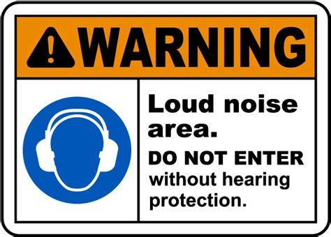 Loud Noise Area Do Not Enter Sign - Save 10% Instantly