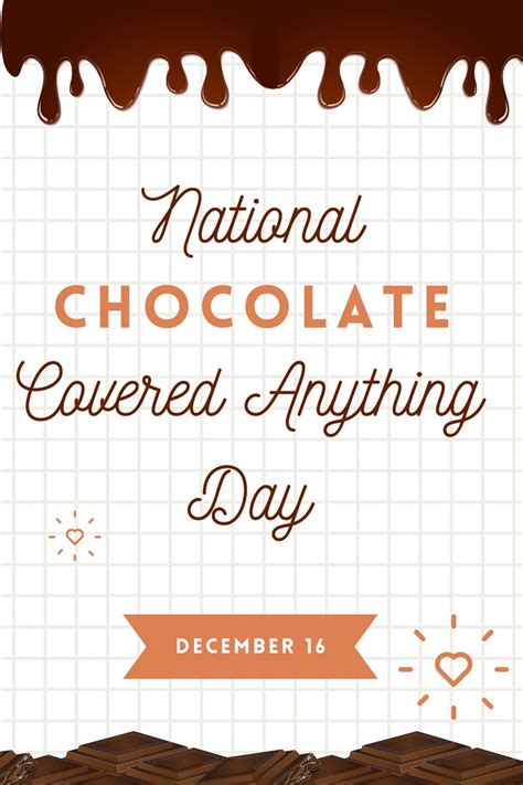 National Chocolate-Covered Anything Day | Chocolate covered, Chocolate, Holidays and events