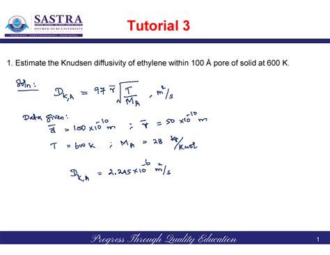 Unit 1-Tutorial 3 - mass transfer 1 notes - 1 Estimate the Knudsen ...