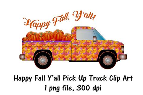 Autumn Pick Up Truck HAPPY FALL Y'ALL Clip Art