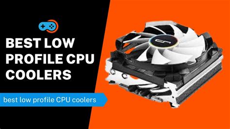 Best Low Profile CPU Coolers for Compact PC Builds in 2024