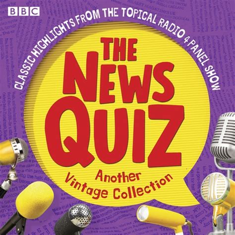 The News Quiz: Another Vintage Collection