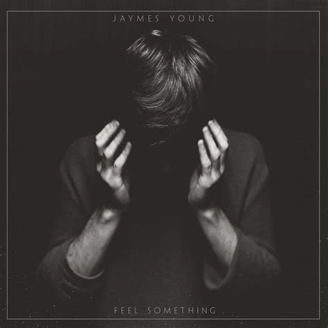 Feel Something: Jaymes Young: Amazon.fr: Musique