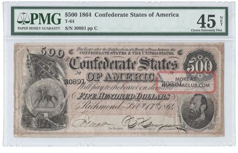 1864 $500 Confederate States Of America Note Pmg T - 64 Rare