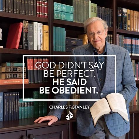 Pin by Jen Wilkins on Quotes I Like | Charles stanley quotes, Charles stanley, Dr charles stanley