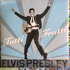 Elvis Presley – Tutti Frutti (2017, 180 Gram, Vinyl) - Discogs