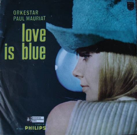 Paul Mauriat* - Love Is Blue | Blue, Girl with hat, Lp cover