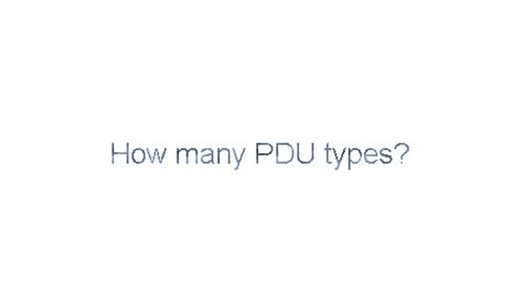 How many PDU types? - Combayit