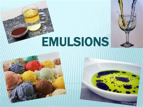 Emulsions