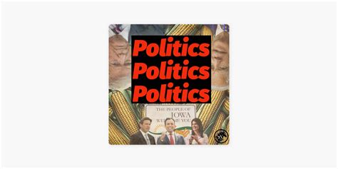 ‎Politics Politics Politics on Apple Podcasts