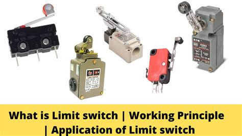 What is Limit switch? | Working Principle of Limit switch