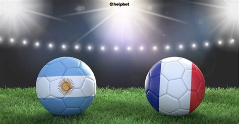 Argentina vs France Betting Preview - Helpbet.com