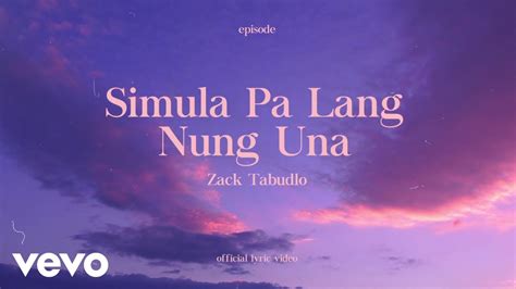 Zack Tabudlo - Simula Palang Nung Una (Lyric Video) Chords - Chordify