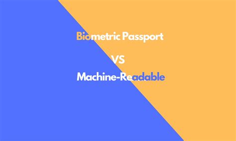 Biometric Passport Vs Machine-Readable: Understanding their differences ...