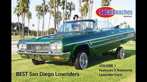 Best San Diego Lowriders Low Rider Cars Volume 1 - YouTube