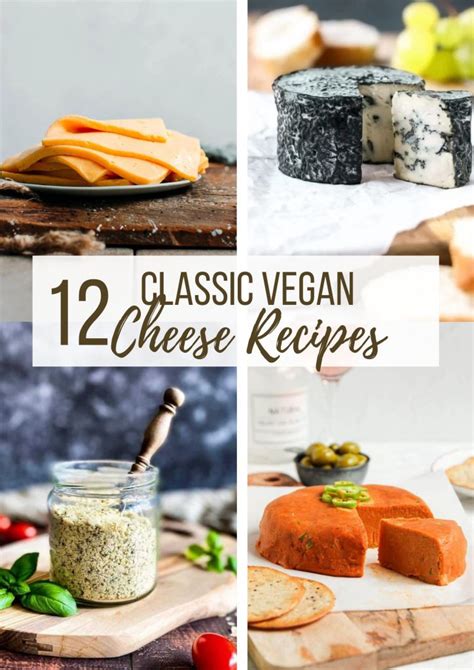 12 Classic Vegan Cheese Recipes - My Darling Vegan