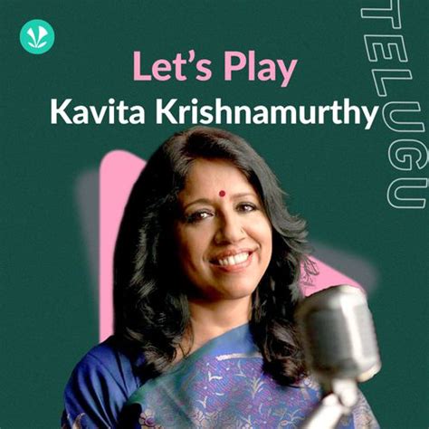 Let's Play - Kavita Krishnamurthy - Telugu - Latest Telugu Songs Online - JioSaavn