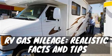 RV Gas Mileage: Realistic Facts and Tips - Camper Smarts