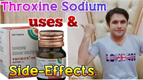 Thyroxine sodium tablets uses dosage & side effects - YouTube