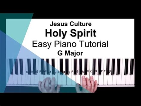 Holy Spirit - Jesus Culture (3 Chords) - Easy Piano Tutorial in G Major - YouTube