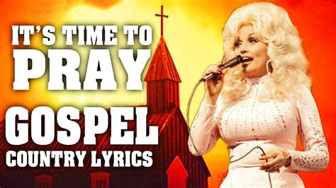 It's Time To Pray - Best Old Country Gospel Playlist With Lyrics - Top ...
