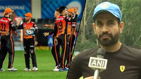 IPL 2021: Irfan Pathan says SRH’s Biggest Problem Was David Warner’s ...