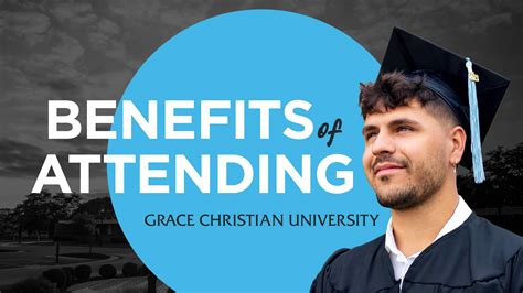 Benefits of Attending - Grace Christian University