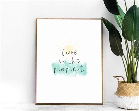 Live in the Moment Inspirational Art Print Uplifting Wall - Etsy