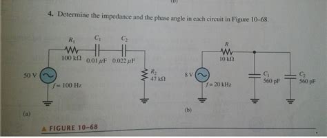 Solved 4. Determine the impedance and the phase angle in | Chegg.com