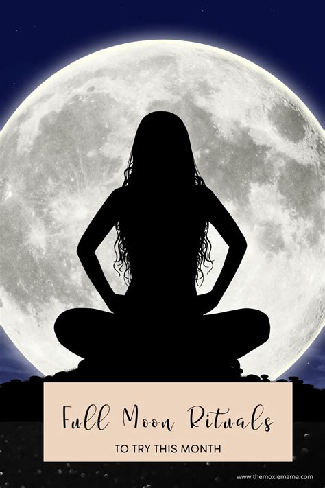 Full Moon Rituals to Try This Month | The Moxie Mama