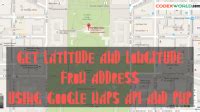 Get Latitude and Longitude from Address using Google Maps API and PHP - CodexWorld