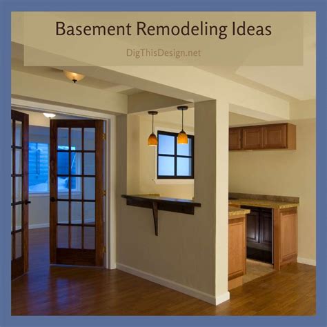 Basement Remodeling Ideas - Dig This Design