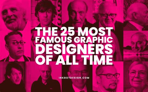 The 25 Most Famous Graphic Designers Of All Time - 2024 | Graphic ...